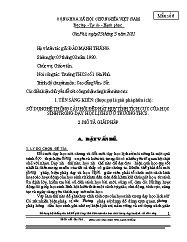 Sáng kiến kinh nghiệm Sử dụng hệ thống câu hỏi để phát huy tính tích cực của học sinh trong dạy học Lịch sử ở trường THCS số 1 Gia Phú Sáng kiến kinh nghiệm Sử dụng hệ thống câu hỏi để phát huy tính tích cực của học sinh trong dạy học Lịch sử ở trường THCS số 1 Gia Phú