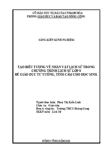 Sáng kiến kinh nghiệm Tạo biểu tượng về nhân vật Lịch sử trong chương trình Lịch sử lớp 8 để giáo dục tư tưởng tình cảm cho học sinh Sáng kiến kinh nghiệm Tạo biểu tượng về nhân vật Lịch sử trong chương trình Lịch sử lớp 8 để giáo dục tư tưởng tình cảm cho học sinh