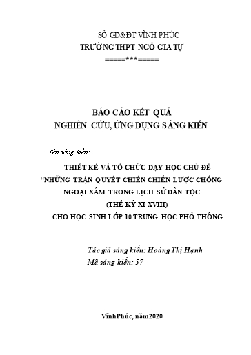 Sáng kiến kinh nghiệm Thiết kế và tổ chức dạy học chủ đề Những trận quyết chiến chiến lược chống ngoại xâm trong Lịch sử dân tộc (thế kỉ XI-XVIII) cho học sinh lớp 10 THPT