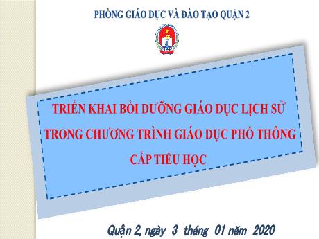 Sáng kiến kinh nghiệm Triển khai bồi dưỡng giáo dục lịch sử trong chương trình giáo dục phổ thông cấp Tiểu học