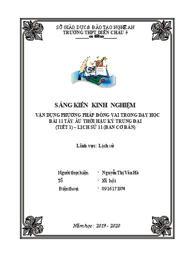 Sáng kiến kinh nghiệm Vận dụng phương pháp đóng vai trong dạy học bài 11 Tây Âu thời hậu kỳ trung đại (tiết 1) – Lịch sử lớp 10 (Ban cơ bản)