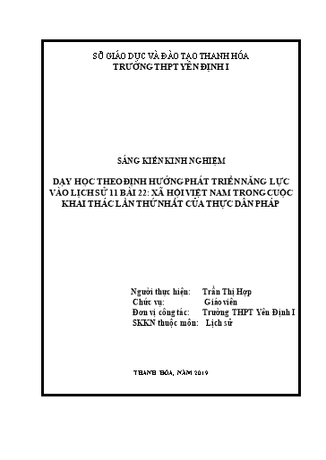 Sáng kiến kinh nghiệm Dạy học theo định hướng năng lực vào Lịch sử 11, bài 22: Xã hội Việt Nam trong cuộc khai thác lần thứ nhất của thực dân Pháp