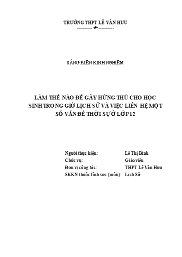 Sáng kiến kinh nghiệm Làm thế nào để gây hứng thú của học sinh trong giờ học lịch sử và việc liên hệ những vấn đề thời sự ở lớp 12 trường THPT