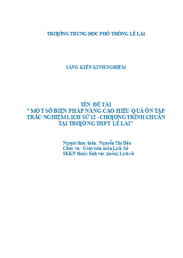 Sáng kiến kinh nghiệm Một số biện pháp nâng cao hiệu quả ôn tập trắc nghiệm Lịch sử 12 - Chương trình chuẩn tại trường THPT Lê Lai