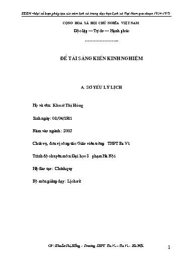 Sáng kiến kinh nghiệm Một số biện pháp tạo xúc cảm lịch sử trong dạy học Lịch sử Việt Nam giai đoạn 1954 - 1975