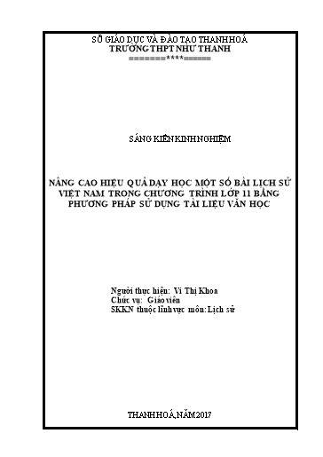 Sáng kiến kinh nghiệm Nâng cao hiệu quả dạy - học một số bài Lịch sử Việt Nam trong chương trình lớp 11 bằng phương pháp sử dụng tài liệu văn học Sáng kiến kinh nghiệm Nâng cao hiệu quả dạy - học một số bài Lịch sử Việt Nam trong chương trình lớp 11 bằng phương pháp sử dụng tài liệu văn học