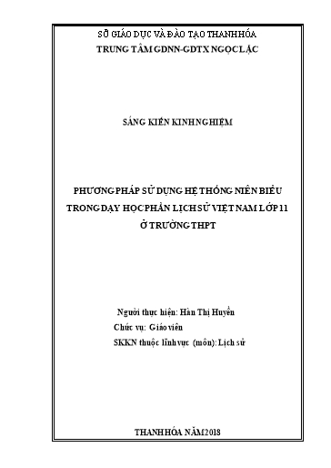 Sáng kiến kinh nghiệm Phương pháp sử dụng hệ thống niên biểu trong dạy học phần Lịch sử Việt Nam lớp 11 ở trường Trung học phổ thông (Chương trình cơ bản) Sáng kiến kinh nghiệm Phương pháp sử dụng hệ thống niên biểu trong dạy học phần Lịch sử Việt Nam lớp 11 ở trường Trung học phổ thông (Chương trình cơ bản)