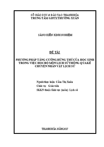 Sáng kiến kinh nghiệm Phương pháp tăng cường hứng thú của học sinh trong việc học bộ môn Lịch sử thông qua kể chuyện nhân vật lịch sử