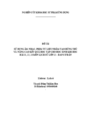 Sáng kiến kinh nghiệm Sử dụng âm nhạc, phim tư liệu nhằm tạo hứng thú và nâng cao kết quả học tập cho học sinh khi học các bài 21, 22, 23 môn Lịch sử lớp 12 - Ban cơ bản