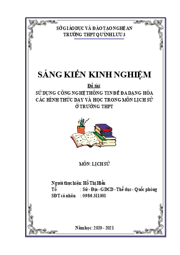 Sáng kiến kinh nghiệm Sử dụng công nghệ thông tin để đa dạng hóa các hình thức dạy và học trong môn Lịch sử ở trường THPT Sáng kiến kinh nghiệm Sử dụng công nghệ thông tin để đa dạng hóa các hình thức dạy và học trong môn Lịch sử ở trường THPT