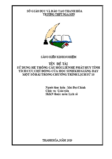 Sáng kiến kinh nghiệm Sử dụng hệ thống câu hỏi liên hệ phát huy tính tích cực và chủ động cho học sinh khi giảng dạy một số bài trong chương trình Lịch sử 10 Sáng kiến kinh nghiệm Sử dụng hệ thống câu hỏi liên hệ phát huy tính tích cực và chủ động cho học sinh khi giảng dạy một số bài trong chương trình Lịch sử 10