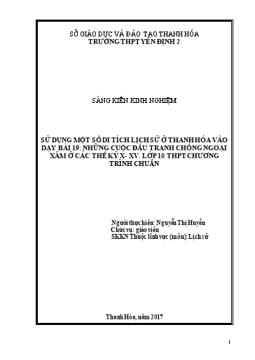 Sáng kiến kinh nghiệm Sử dụng một số di tích lịch sử ở Thanh Hóa vào dạy Bài 19: Những cuộc đấu tranh chống ngoại xâm ở các thế kỷ X - XV lớp 10 THPT Sáng kiến kinh nghiệm Sử dụng một số di tích lịch sử ở Thanh Hóa vào dạy Bài 19: Những cuộc đấu tranh chống ngoại xâm ở các thế kỷ X - XV lớp 10 THPT