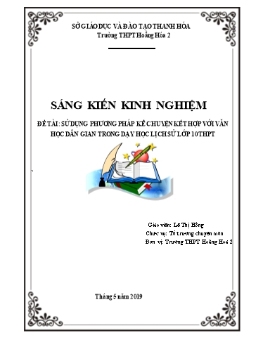Sáng kiến kinh nghiệm Sử dụng phương pháp kể chuyện kết hợp với văn học dân gian trong dạy học Lịch sử lớp 10 THPT Sáng kiến kinh nghiệm Sử dụng phương pháp kể chuyện kết hợp với văn học dân gian trong dạy học Lịch sử lớp 10 THPT