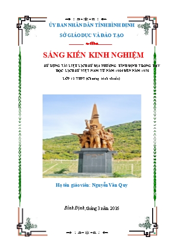 Sáng kiến kinh nghiệm Sử dụng tài liệu lịch sử địa phương Bình Định trong dạy học lịch sử Việt Nam từ năm 1954 đến năm 1975