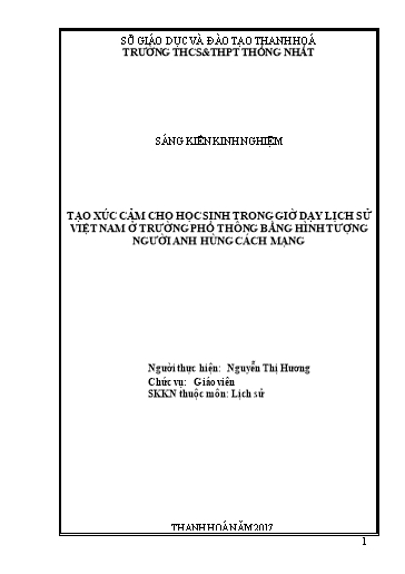 Sáng kiến kinh nghiệm Tạo xúc cảm cho học sinh trong giờ dạy Lịch sử Việt Nam ở trường phổ thông bằng hình tượng người anh hùng cách mạng