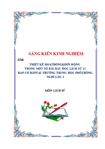 Sáng kiến kinh nghiệm Thiết kế hoạt động khởi động trong một số bài dạy học Lịch sử 12 Ban cơ bản tại Trường Trung học Phổ thông Nghi Lộc 5