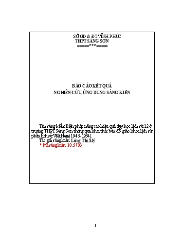SKKN Biện pháp nâng cao hiệu quả dạy học Lịch sử 12 ở trường THPT Sáng Sơn thông qua khai thác bản đồ giáo khoa lịch sử phần Lịch sử Việt Nam (1945 - 1954)