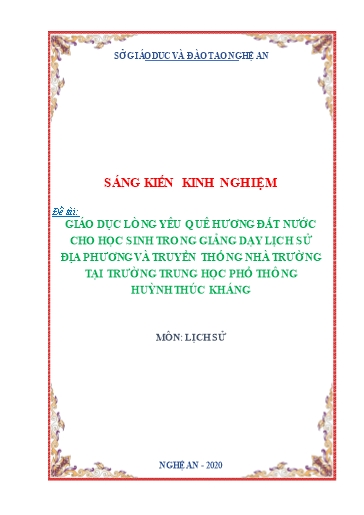 SKKN Giáo dục lòng yêu quê hương đất nước cho học sinh trong giảng dạy lịch sử địa phương và truyền thống nhà trường tại trường THPT Huỳnh Thúc Kháng SKKN Giáo dục lòng yêu quê hương đất nước cho học sinh trong giảng dạy lịch sử địa phương và truyền thống nhà trường tại trường THPT Huỳnh Thúc Kháng