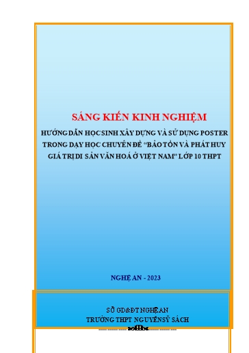 SKKN Hướng dẫn học sinh xây dựng và sử dụng poster trong dạy học Chuyên đề “Bảo tồn và phát huy giá trị di sản văn hoá ở Việt Nam” lớp 10 THPT