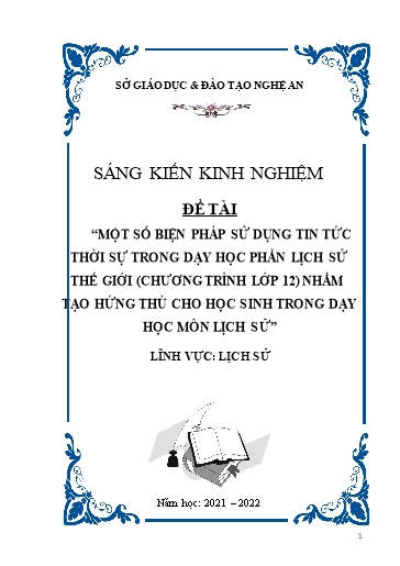 SKKN Một số biện pháp sử dụng tin tức thời sự trong dạy học phần Lịch sử thế giới (chương trình lớp 12) nhằm tạo hứng thú cho học sinh trong dạy học môn Lịch sử