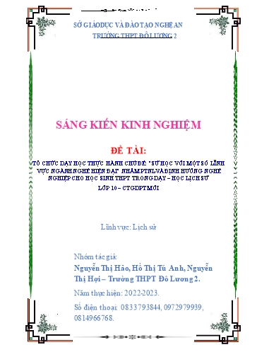 SKKN Tổ chức dạy – học thực hành chủ đề “Sử học với một số lĩnh vực, ngành nghề hiện đại” để PTNL và định hướng nghề nghiệp cho học sinh THPT trong dạy học Lịch sử lớp 10 SKKN Tổ chức dạy – học thực hành chủ đề “Sử học với một số lĩnh vực, ngành nghề hiện đại” để PTNL và định hướng nghề nghiệp cho học sinh THPT trong dạy học Lịch sử lớp 10