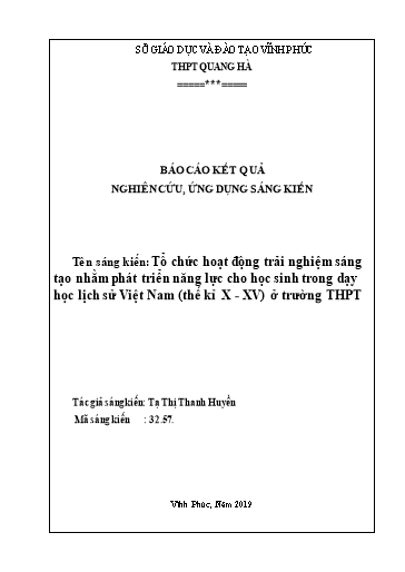 SKKN Tổ chức hoạt động trải nghiệm sáng tạo nhằm phát triển năng lực cho học sinh trong dạy học lịch sử Việt Nam (thế kỉ X - XV) ở trường THPT